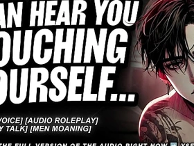 CAUGHT TOUCHING YOURSELF All round HIS VOICE - Audio Erotica for Women. asian pretty admass gay sex videos